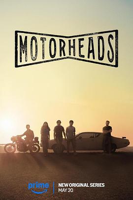 杏吧Pro《驱车向前 Motorheads》免费在线观看