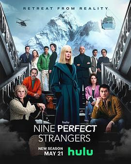杏吧Pro《九个完美陌生人 第二季 Nine Perfect Strangers Season 2》免费在线观看